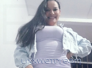 Lixxwetdream